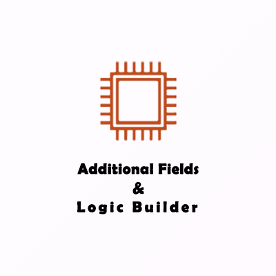 Additional Fields & Logic Builder